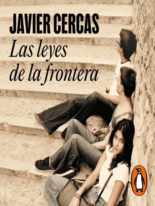 Title details for Las leyes de la frontera by Javier Cercas - Available